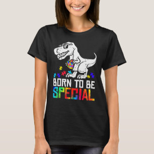 Geboren, um besondere Trex Dino Autismus Bewusstse T-Shirt