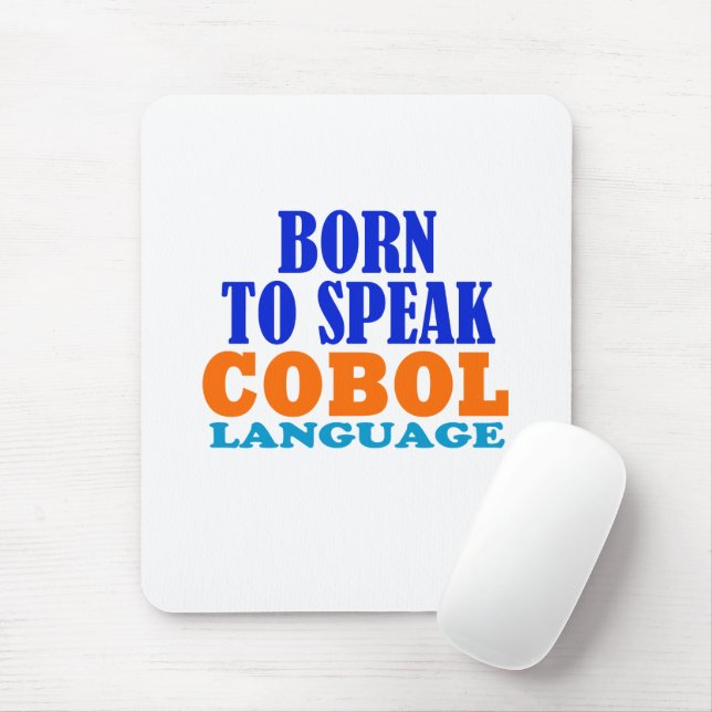 Geboren, um COBOL-Sprache zu sprechen Mousepad (Mit Mouse)