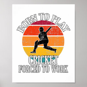 Geboren, um Cricket zu spielen, gezwungen zu arbei Poster