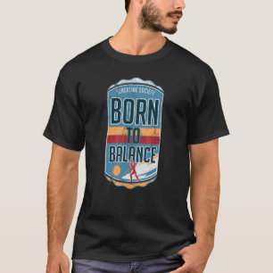 Geboren, um die Slacklining-Vintage erschüttert At T-Shirt