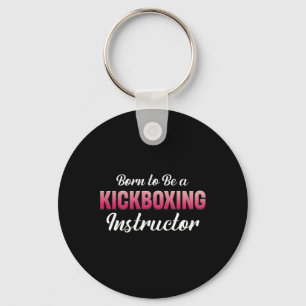 Geboren um ein Kickbox-Trainer zu sein Fitness Mix Schlüsselanhänger