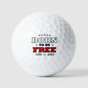 Geboren um frei zu sein Amerika 250 Jahre patrioti Golfball