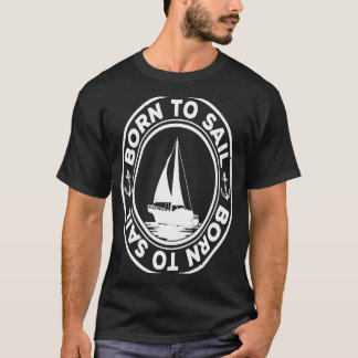 Geboren, um grafisch segeln Segelschiff Sailor Cap T-Shirt