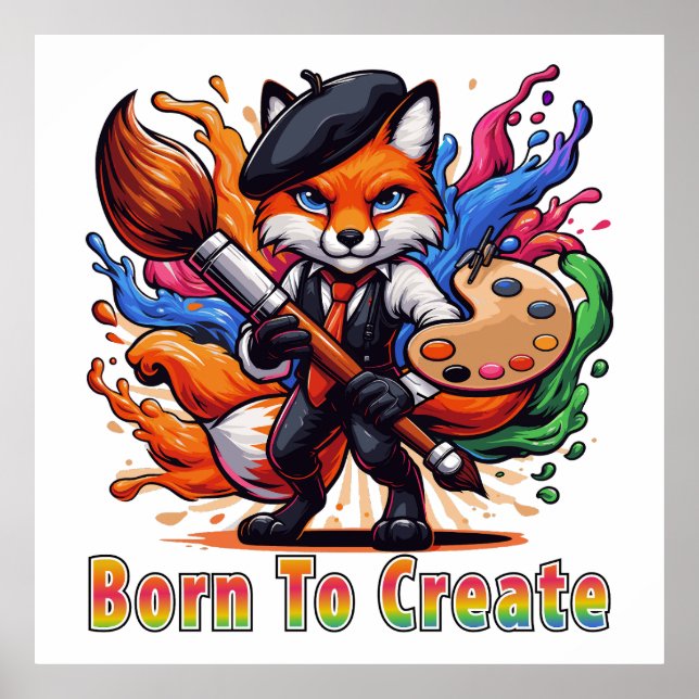 Geboren um Künstler Fox Painter Maskottchen Farbig Poster (Vorne)
