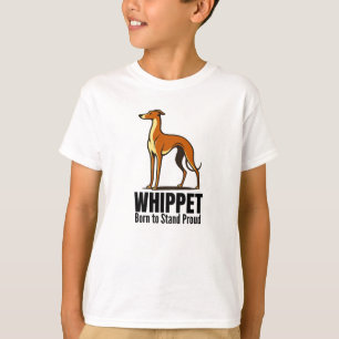 Geboren, um stolz zu sein – Whippet Eleganz T-Shirt