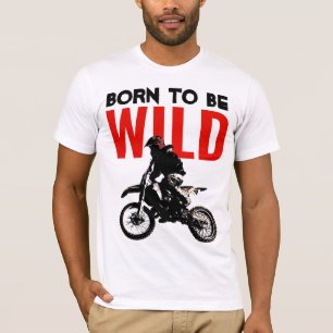 Geboren, um Wild Motocross Motorrad Pop Art T-Shirt