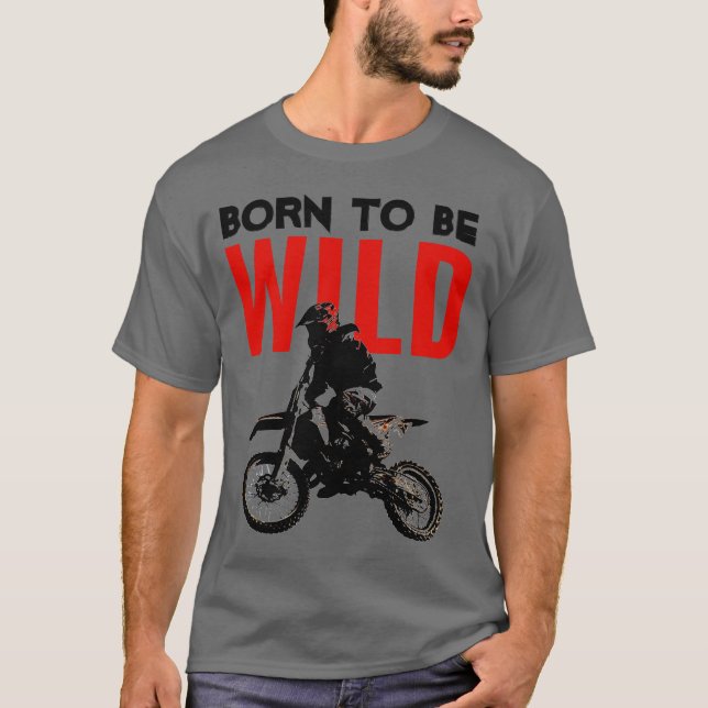 Geboren, um Wild Motocross Motorrad Pop Art T-Shirt (Vorderseite)