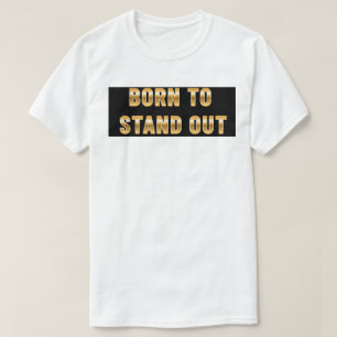 Geboren um zu bestehen T-Shirt