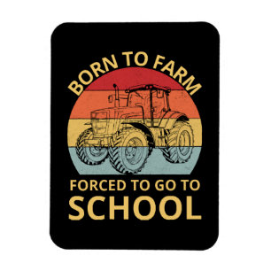 geboren, um zu farmen, gezwungen zur Schule zu geh Magnet
