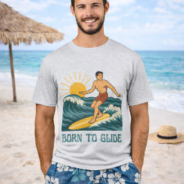 Geboren um zu gleiten Cali Surfer -Retro Surf Art- T-Shirt