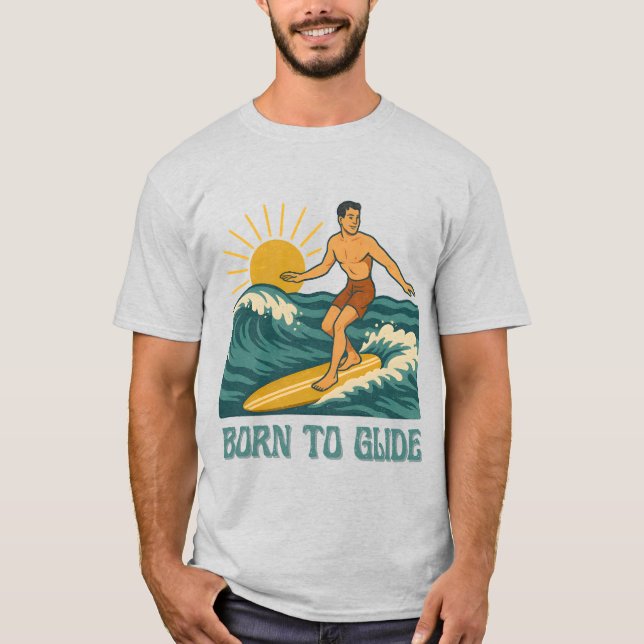 Geboren um zu gleiten Cali Surfer -Retro Surf Art- T-Shirt (Vorderseite)