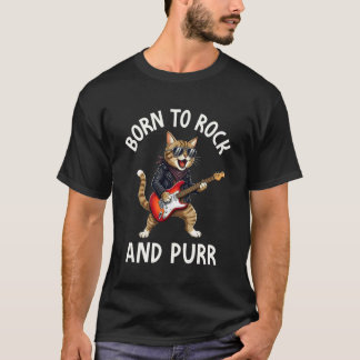 Geboren, um zu Rocken und zu Schnurren, Lustige Ka T-Shirt