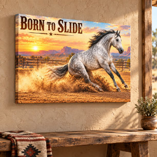 Geboren um zu rutschen Dapple Grau Quarter Horse b Leinwanddruck