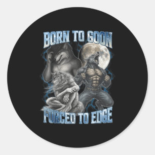 Geboren um zu Streber gezwungen Rand Lustige Alpha Runder Aufkleber