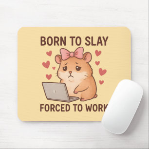 Geboren um zu töten Zur Arbeit gezwungen Lustiger Mousepad