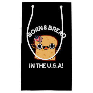Geboren und Brot in den USA Funny Food Pun Dark BG Kleine Geschenktüte