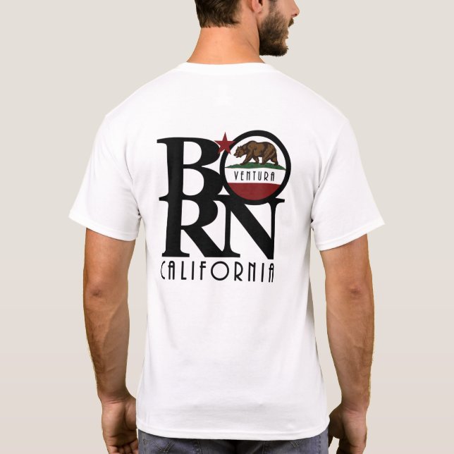 GEBOREN Ventura, Kalifornien T-Shirt (Rückseite)