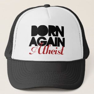 Geboren wieder Atheist Truckerkappe