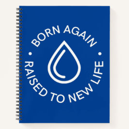 Geboren wieder Taufe SpiralNotebook Notizbuch