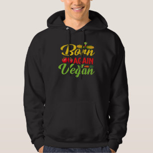 Geboren wieder Vegan Hoodie
