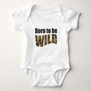 Geboren, WILD zu sein Baby Strampler