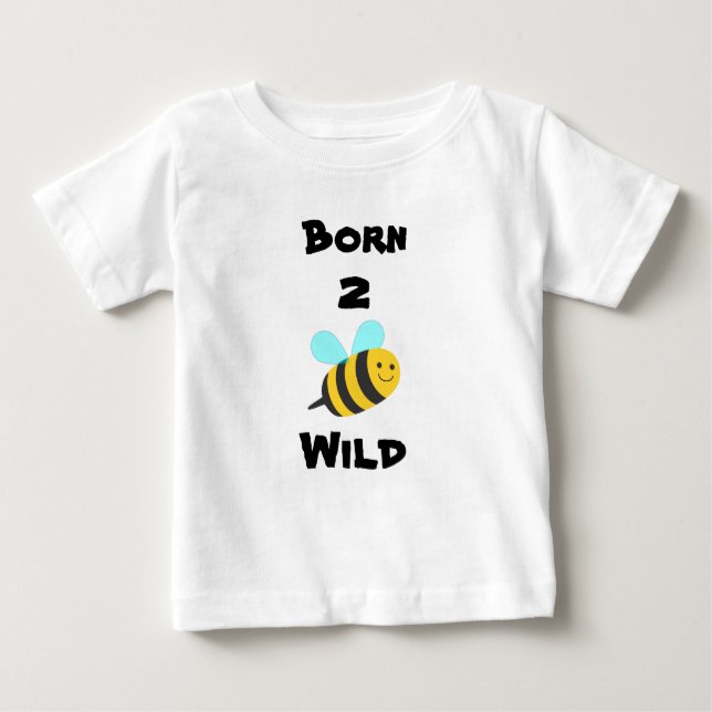 Geboren, wild zu sein baby t-shirt (Vorderseite)