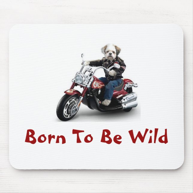 Geboren, wild zu sein mousepad (Vorne)