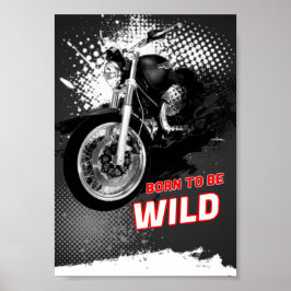 Geboren, wild zu sein poster