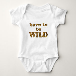 Geboren, wild zu sein - Tigerprint Baby Jersey Bod Baby Strampler