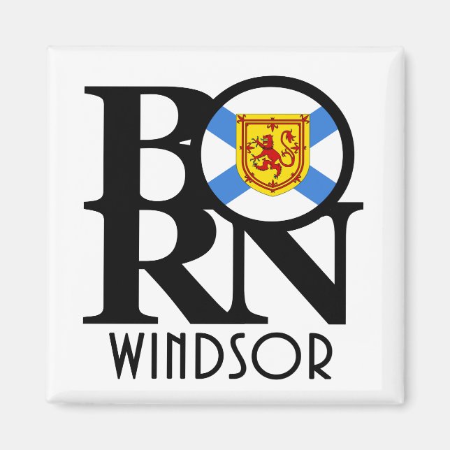 GEBOREN Windsor Nova Scotia Magnet (Vorne)