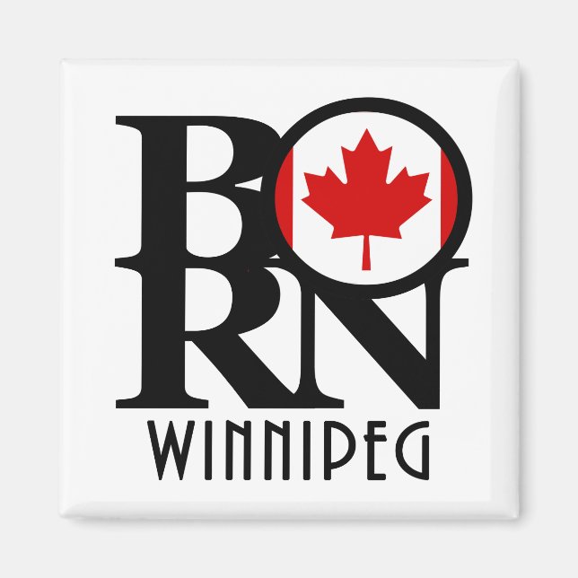 GEBOREN Winnipeg Kanada Magnet (Vorne)