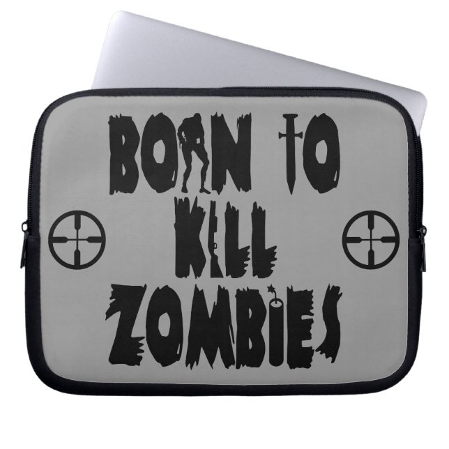 Geboren, Zombies zu töten Laptopschutzhülle (Vorderseite)