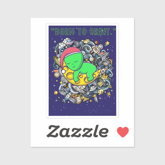 geboren zu Alien im Orbit schlafend Aufkleber (Blatt)