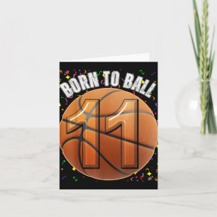 Geboren zu Basketball 11. Geburtstag Elf Girls Boy Karte