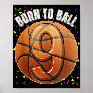 Geboren zu Basketball 9. Geburtstag Neun Girls Jun Poster