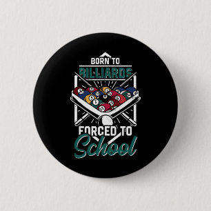 Geboren zu Billards gezwungen, Billard Player S Button