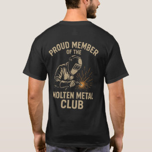Geboren zu Burn Welders Club T-Shirt