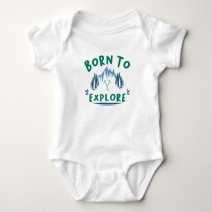 Geboren zu entdecken Adventure Enthusiast Gear Baby Strampler