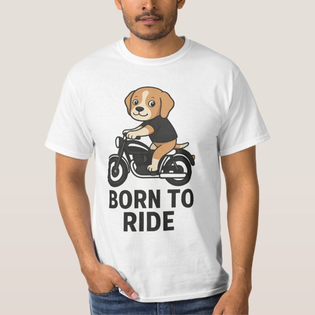 "Geboren zu fahren - Niedlicher Beagle auf Motorra T-Shirt (Vorderseite)