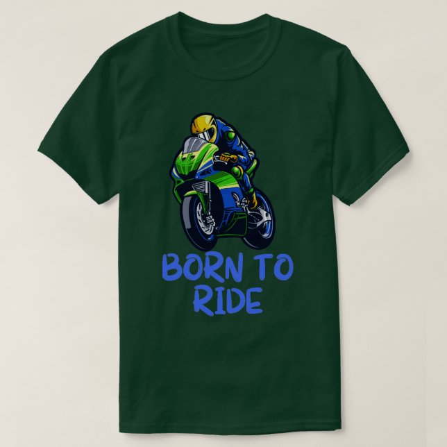 Geboren zu fahren T-Shirt (Design vorne)