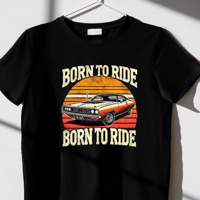 geboren zu fahren T-Shirt (Von Creator hochgeladen)