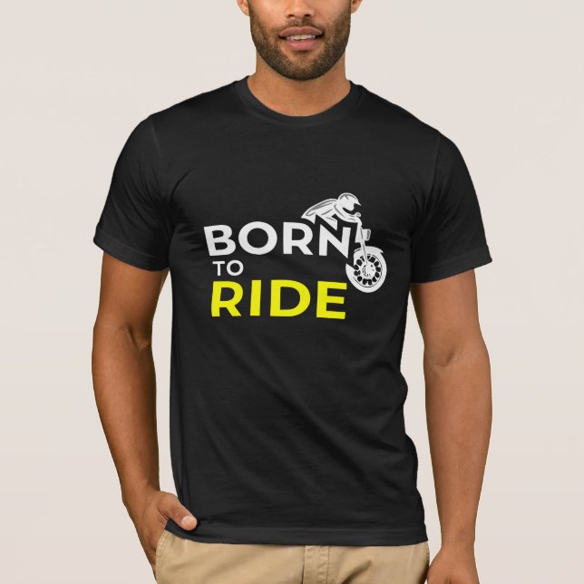 Geboren zu fahren T-Shirt (Vorderseite)