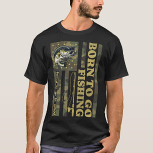 Geboren zu Fisch, der gezwungen ist, zum Fischfang T-Shirt