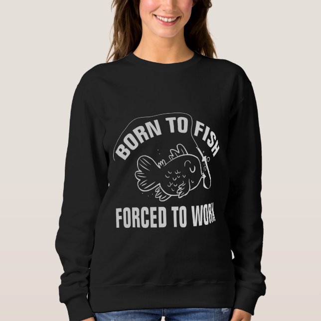 Geboren zu Fischen, die zur klassischen Arbeit gez Sweatshirt (Vorderseite)