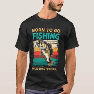Geboren zu gehen Fischen gezwungen, zu Schule Spaß T-Shirt