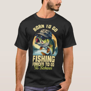 Geboren zu gehen Fishing Zwangshochmänner Männer F T-Shirt
