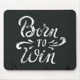 Geboren zu gewinnen mousepad