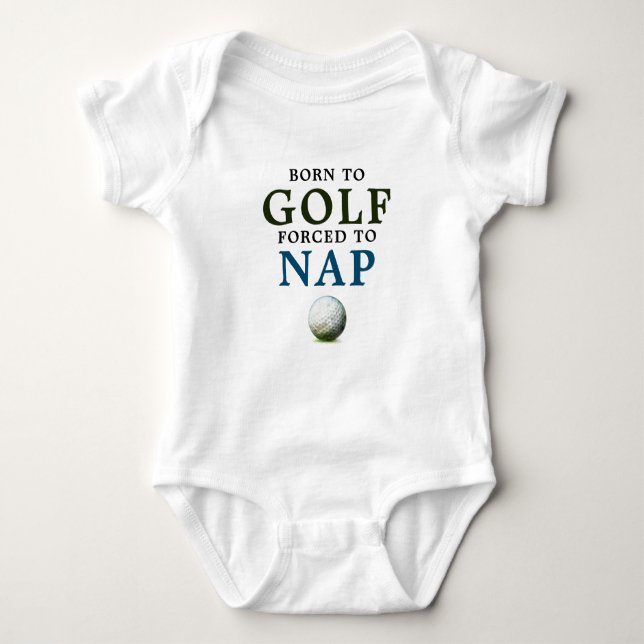 Geboren zu Golf Zwangs zum Nickerchen Funny Golf Baby Strampler (Vorderseite)