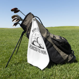 Geboren zu Golf zwangsweise zum Arbeiten Golfhandtuch