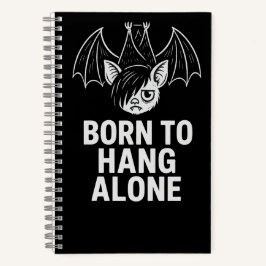 Geboren zu Hang Alone - Emo Bat | antisozial Notizbuch